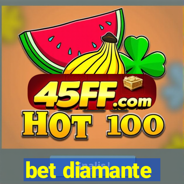 bet diamante